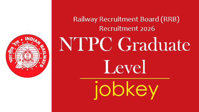 Railway RRB NTPC Graduate Level Online Form 2026-jobkey